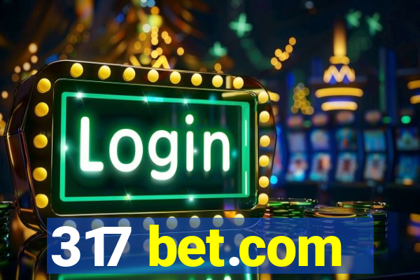 317 bet.com